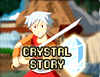 Crystal Story